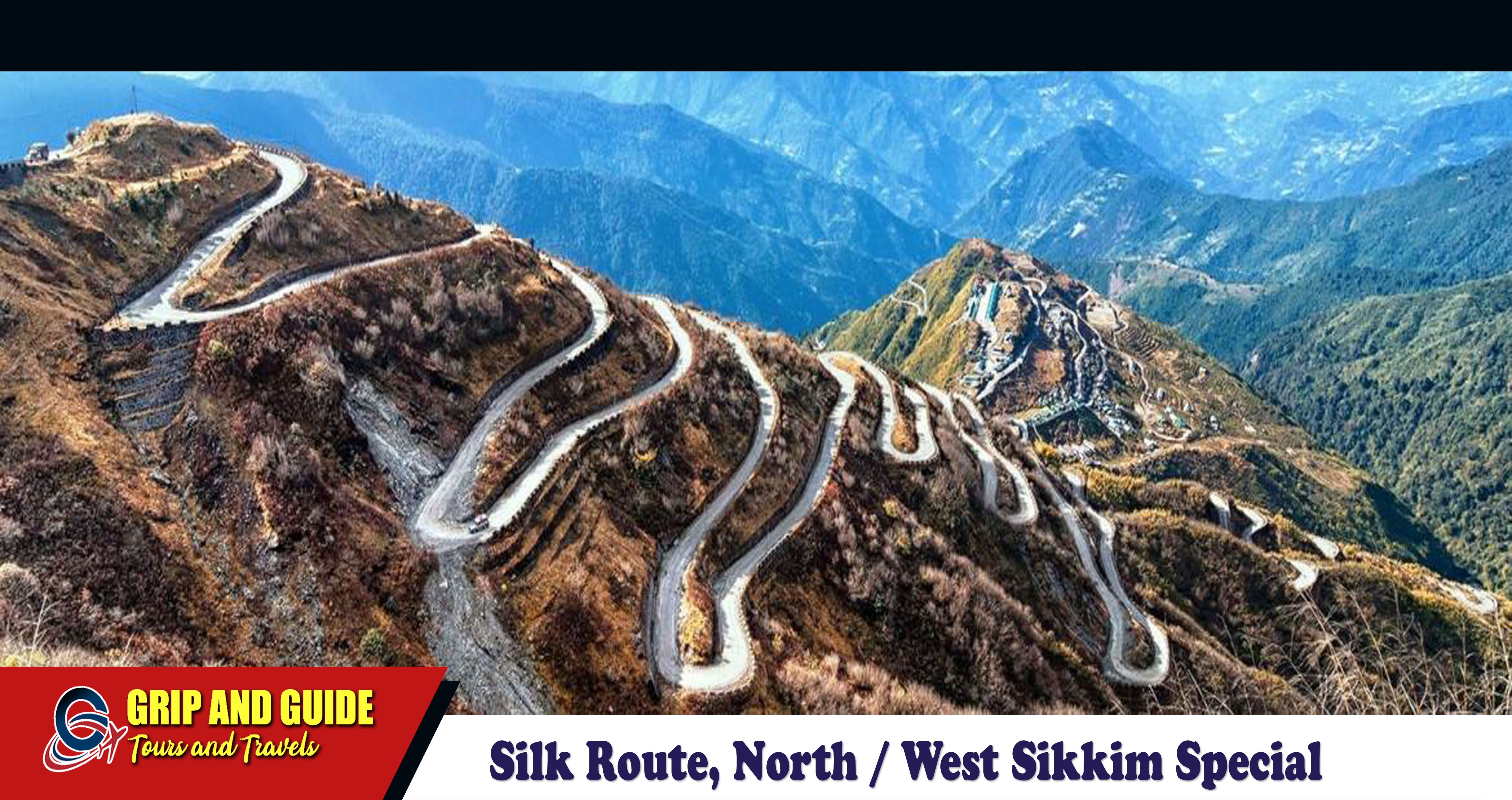 Sikkim+Old Silk Route, East Sikkim+Grip and Guide